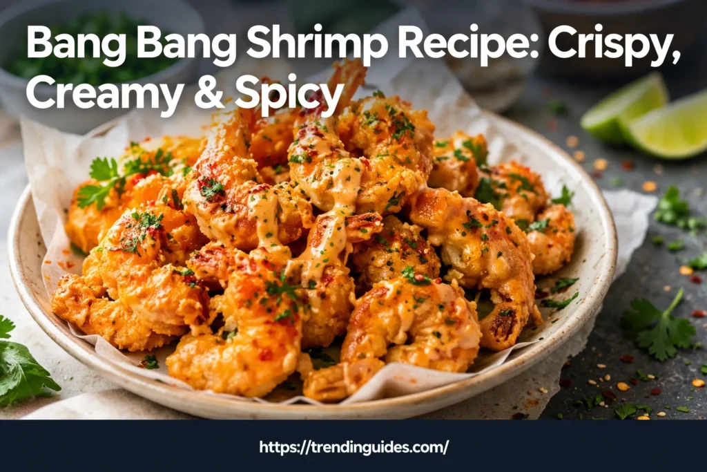 Crispy bang bang shrimp with creamy spicy sauce — Bang Bang Shrimp Recipe: Crispy, Creamy & Spicy