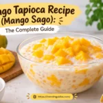 Mango tapioca recipe with creamy mango dessert